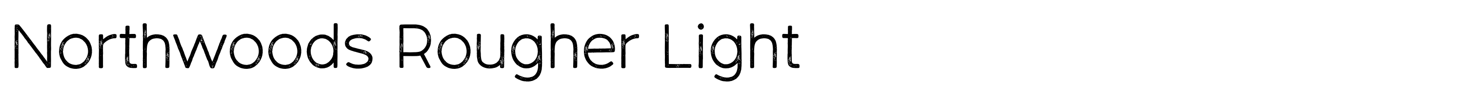 Northwoods Rougher Light